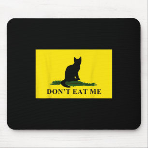 Don't Eat Me Cats For Trump 2024 Mouse Pad