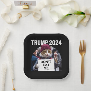 Don't Eat Me Cats For Trump 2024 Paper Plate