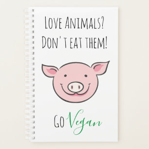Don't eat them Vegan with cute cartoon farm animal Planner