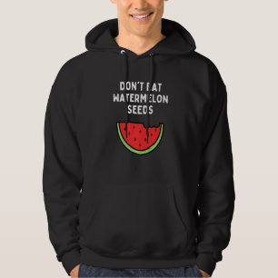 Don't Eat Watermelon Seeds Women's Pregnancy Hoodie