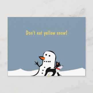 Don't eat yellow snow Postcard