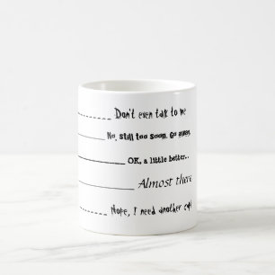"Don't even talk to me" Coffee Mug