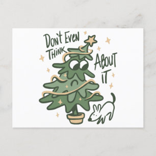 Don't even think about it Christmas Tree Dog  Holiday Postcard