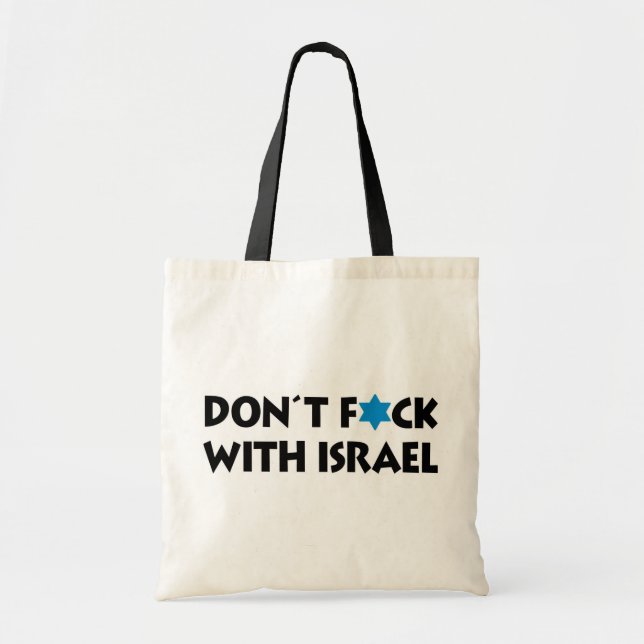 Don't F*ck With Israel - Jewish State Pride Tote Bag (Front)