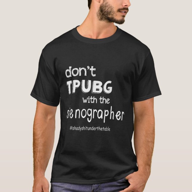 Dont F With The Stenographer  T-Shirt (Front)