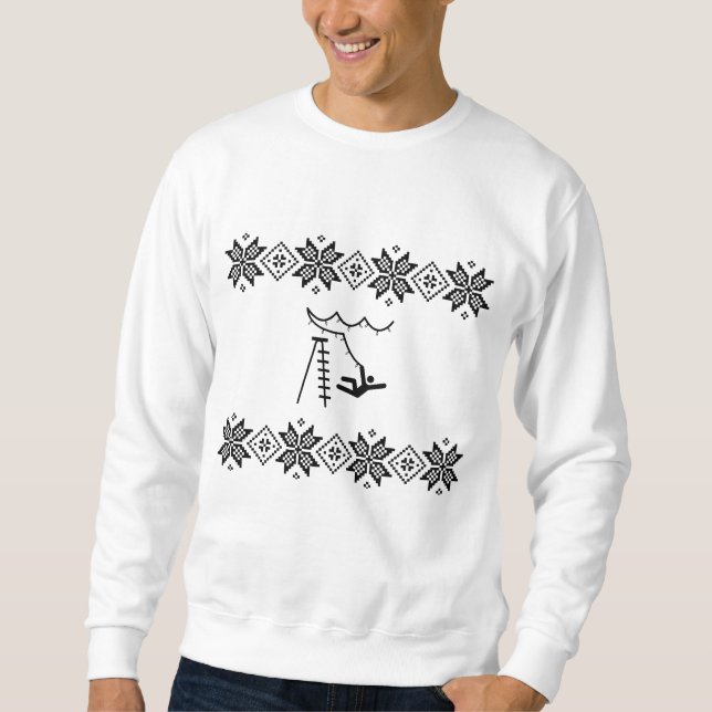 Don't Fa-la-la Off the Ladder Sweatshirt (Front)