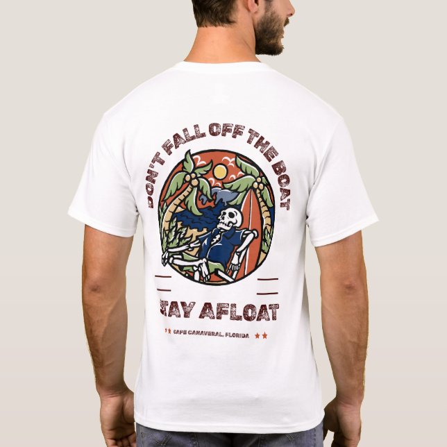 Don't Fall Off The Boat by Salty AF T-Shirt (Back)