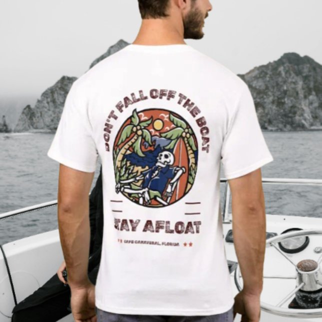 Don't Fall Off The Boat by Salty AF T-Shirt (Creator Uploaded)