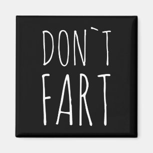 Dont Fart Bodybuilding Protein Fitness Weightlifti Magnet