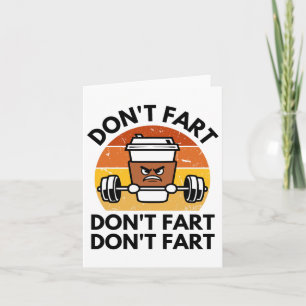 Don't Fart Funny Fitness Gym Workout Weightlifting Card