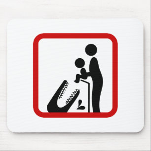 Don't Feed Baby To The Crocodile Zoo Sign Mouse Pad