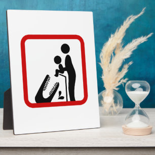 Don't Feed Baby To The Crocodile Zoo Sign Plaque