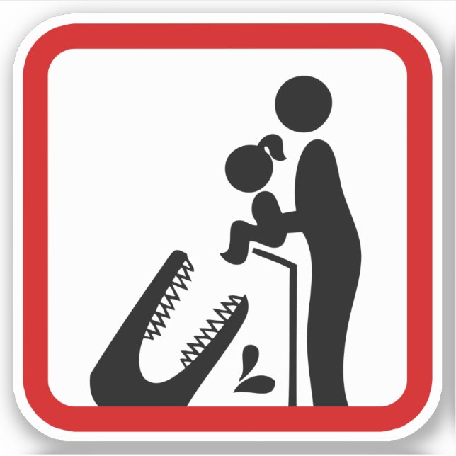 Don't Feed Daughter To The Crocodile Zoo Sign (Front)