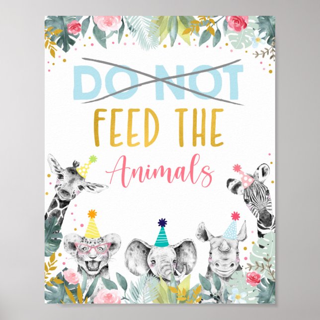Don't Feed The Animals Pink Gold Party Sign (Front)