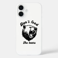 Don't Feed The Bears