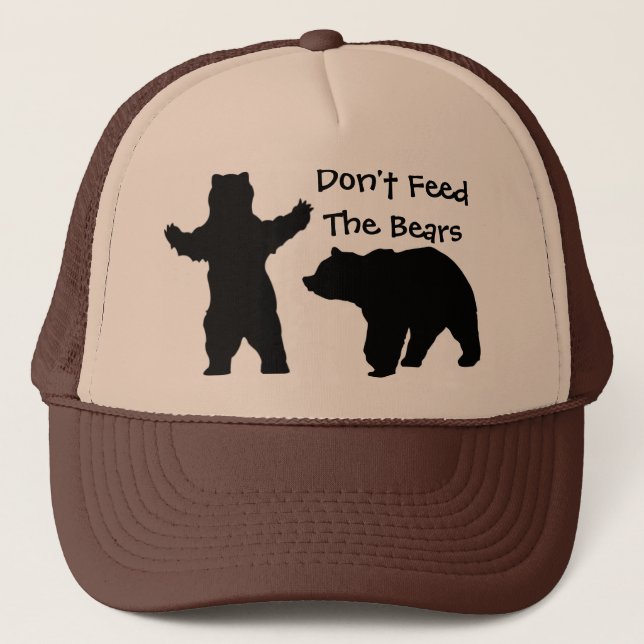 Don't feed the bears trucker hat (Front)