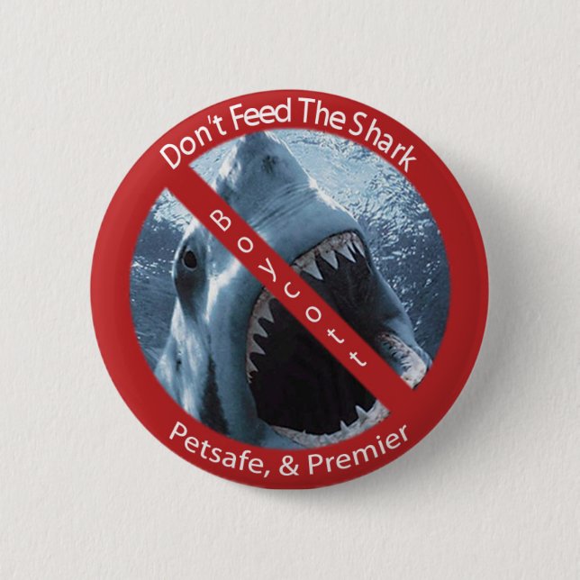 Don't Feed the Shark 6 Cm Round Badge (Front)