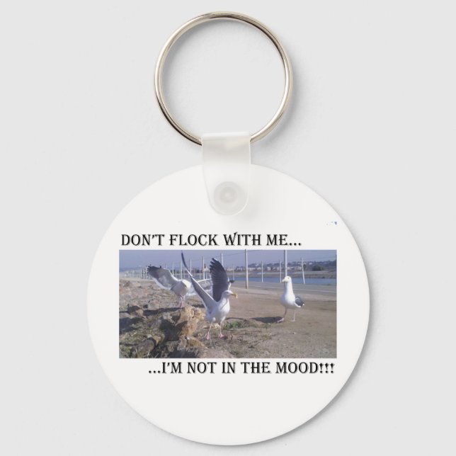 Don't Flock With Me Key Ring (Front)