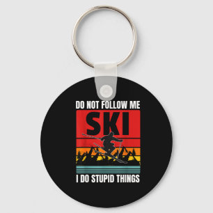 Don't follow do stupid things funny ski skiing key ring