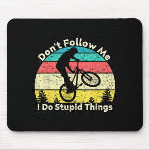 Don't follow do stupid things retro vintage bike mouse pad