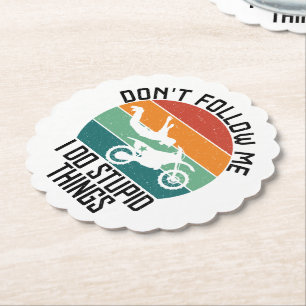 Don't Follow Me I Do Stupid Things Motorcycle Cool Paper Coaster