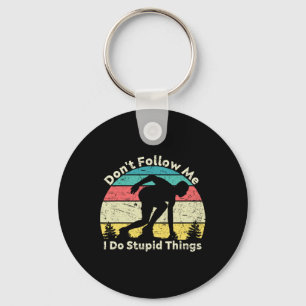 Don't Follow Me I Do Stupid Things Retro Vintage A Key Ring