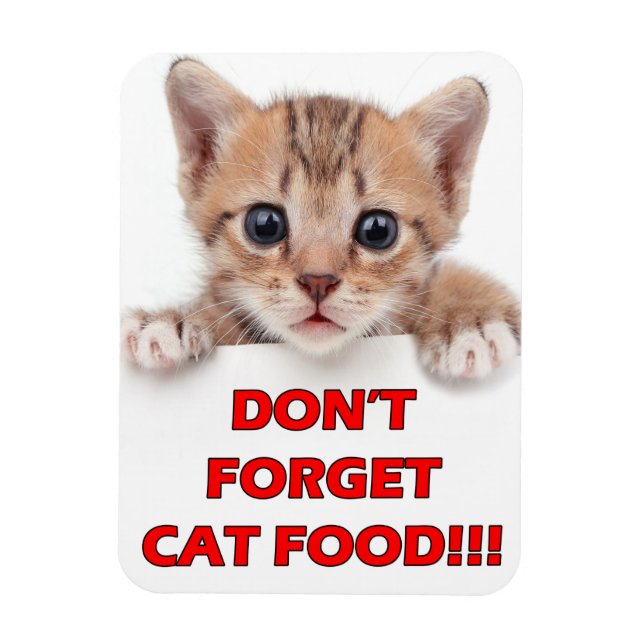 "Don't Forget Cat Food!" Kitty Magnet (Vertical)