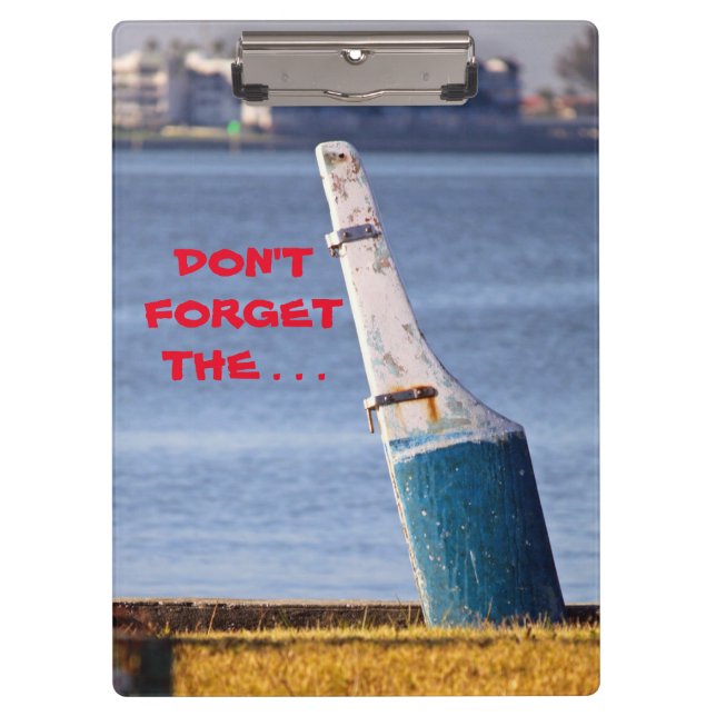 Don't Forget ...  Clipboard (Front)