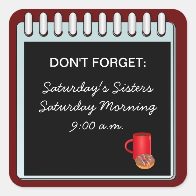 Don't Forget: Customise Your Own Announcement Square Sticker (Front)