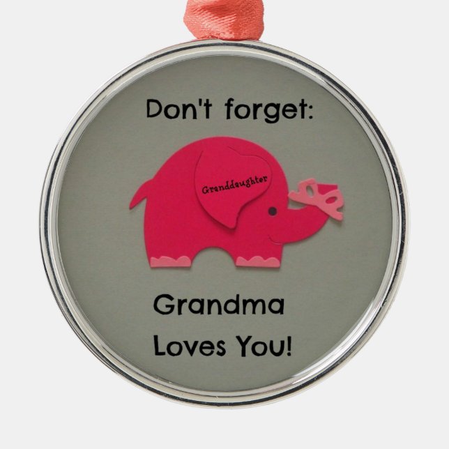 Don't forget: Grandma Loves You! Granddaughter Metal Tree Decoration (Front)