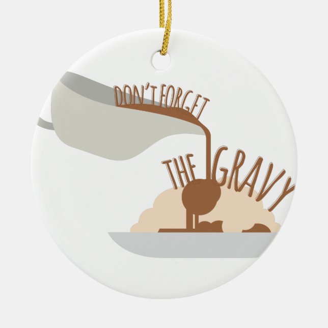 Dont Forget Gravy Ceramic Tree Decoration (Front)