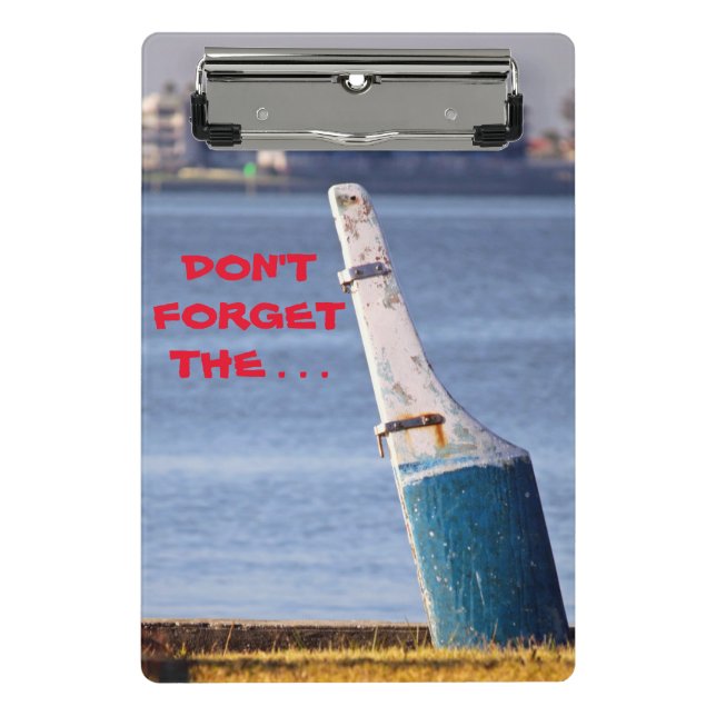 Don't Forget ...  Mini Clipboard (Front)