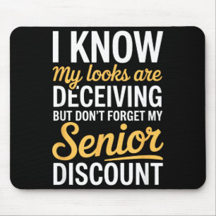 Dont forget my senior funny elderly mouse pad