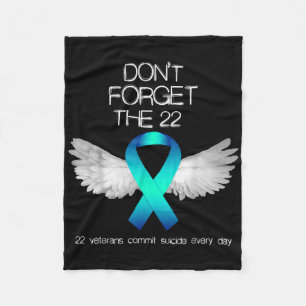 Dont Forget The 22 Veterans Ptsd Suicide Awareness Fleece Blanket