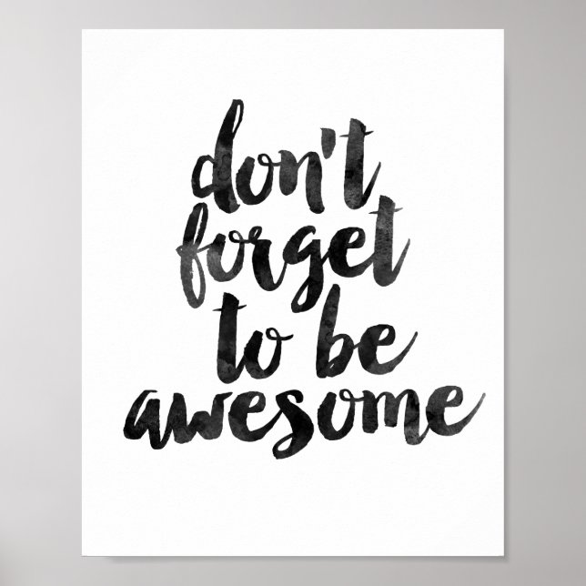 Don't Forget To Be Awesome Poster (Front)