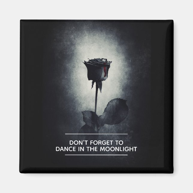 Don't Forget to Dance in the Moonlight Magnet (Front)