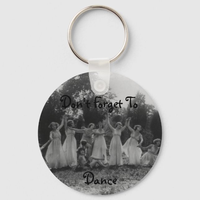 Don't Forget To Dance Keychain (Front)