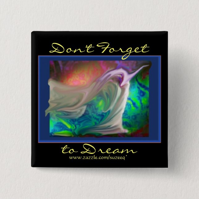 Don't Forget to Dream pin (Front)