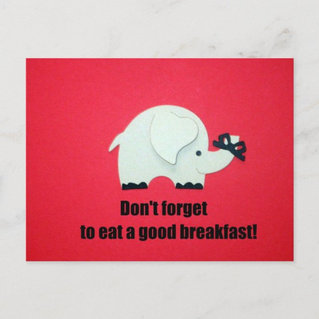Don't forget to eat a good breakfast! postcard (Front)