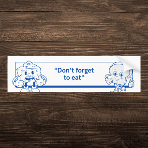 "Don't Forget to Eat" Fun Illustrated Bumper Sticker