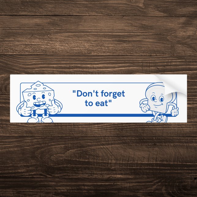 "Don't Forget to Eat" Fun Illustrated Bumper Sticker (Creator Uploaded)