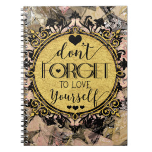Don't Forget to Love Yourself Black Marble Swirl Spiral Notebook