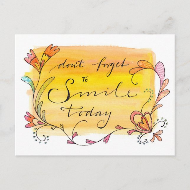 Don't forget to smile today - hand lettered postcard (Front)