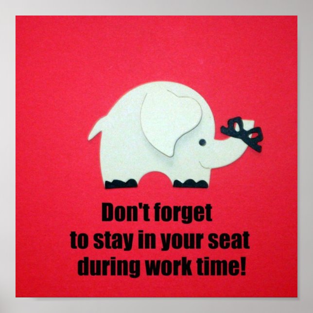Don't forget to stay in your seat... poster (Front)
