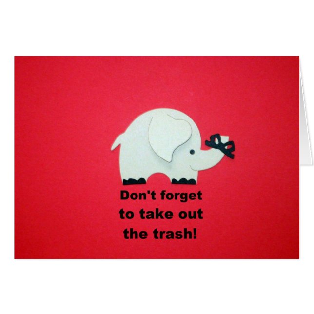 Don't forget to take out the trash (Front Horizontal)