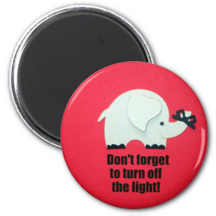 Don't forget to turn off the light! magnet