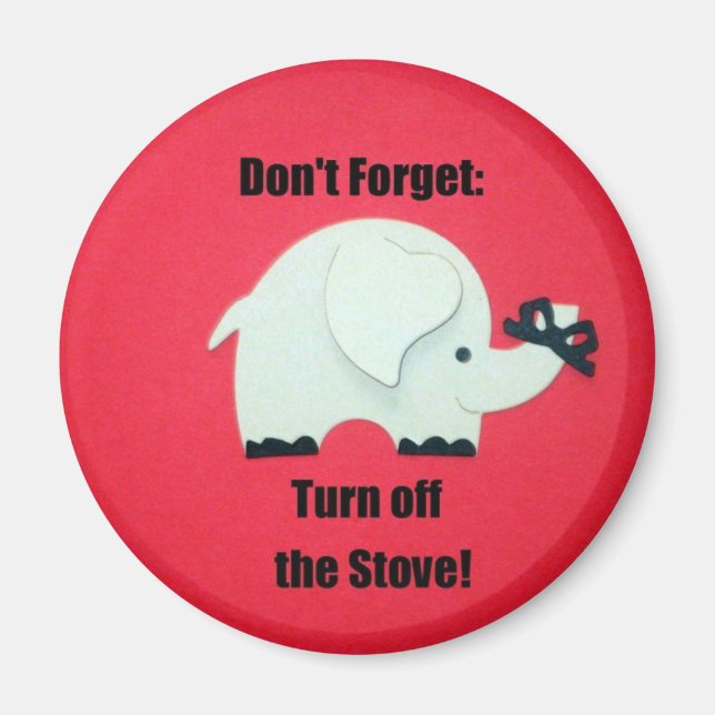 Don't forget: Turn off the stove! Magnet (Front)