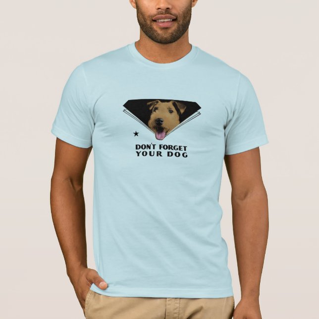 "Don't Forget Your Dog" T-Shirt (Front)