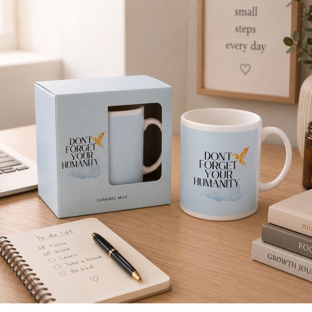 Don't Forget Your Humanity Mug - Elegant Gold Humm (Creator Uploaded)