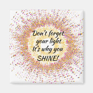 Don't Forget Your Light Colourful Confetti Magnet